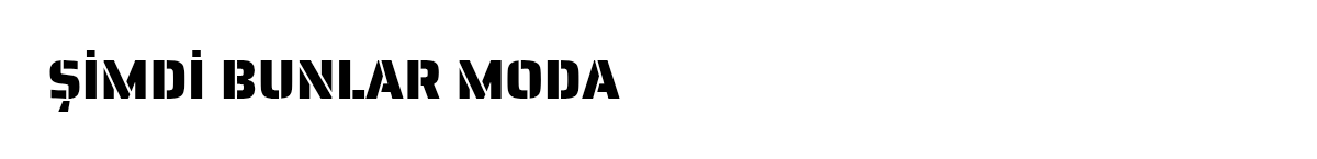simdi_bunlar_moda